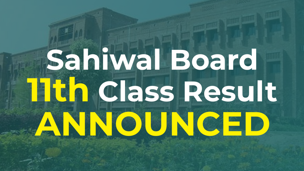 Sahiwal Board 11th Class Result 2024 BISE Sahiwal Result