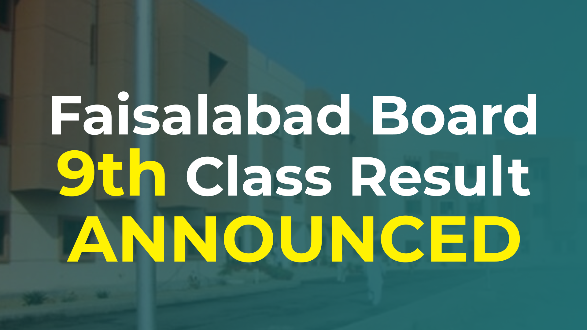 9th Class Result 2025 Faisalabad Board Faisalabad Board Result