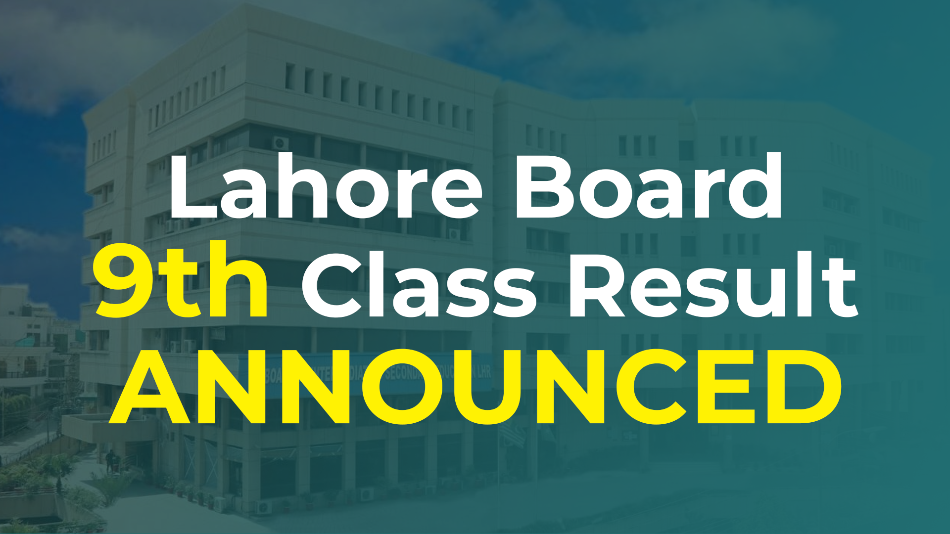 Lahore Board 9th Class Result