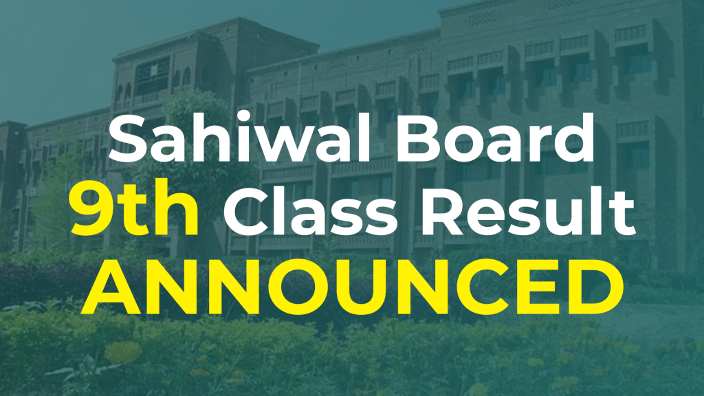 9th Class Result 2024 Sahiwal Board Sahiwal Board Result