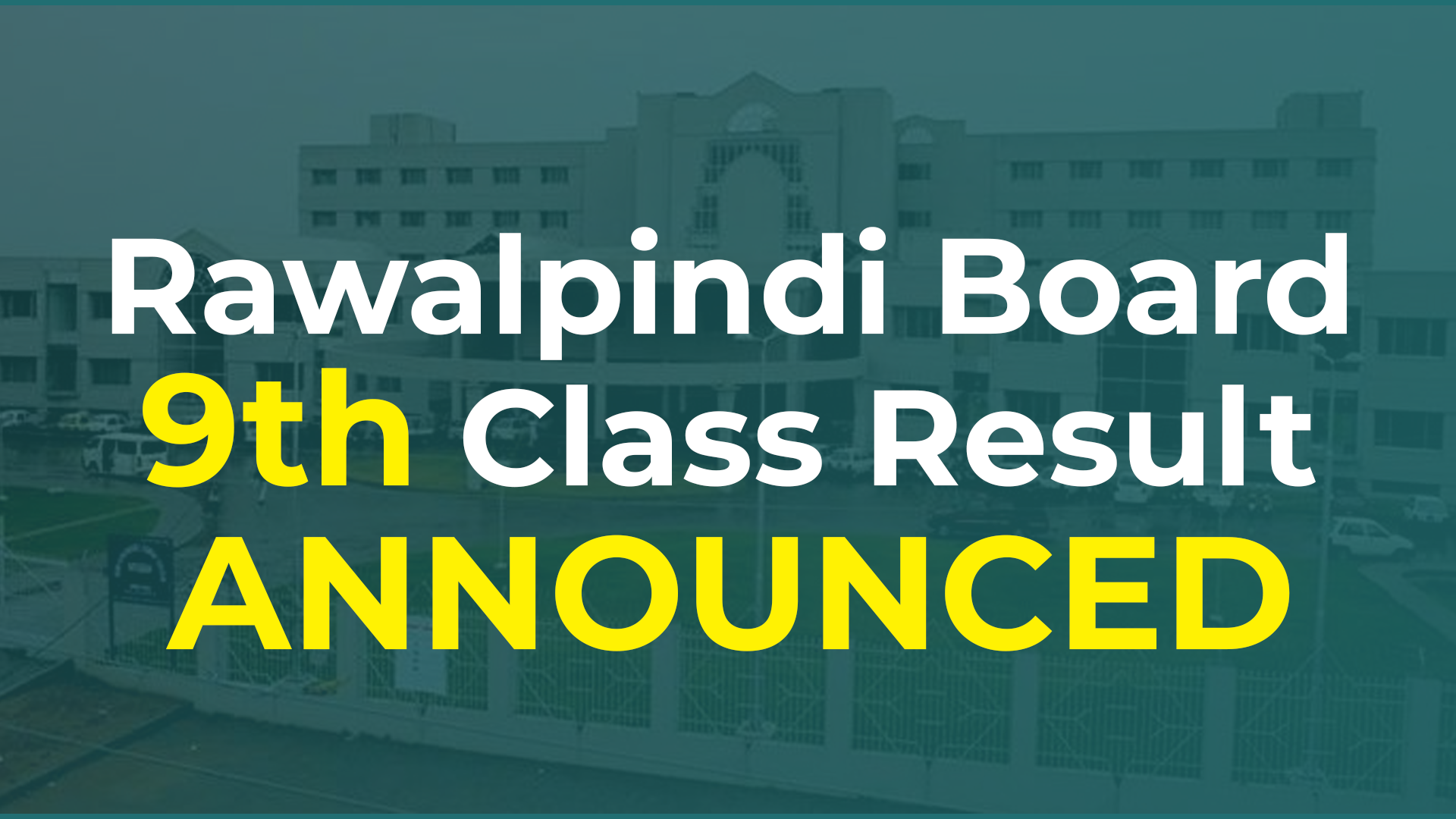 9th Class Result 2022 Rawalpindi Board Rawalpindi Board Result