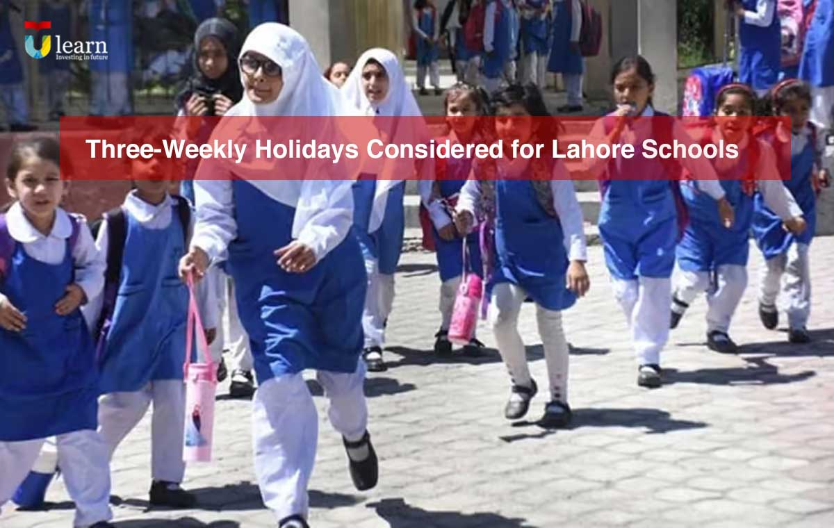 Three-Weekly Holidays Considered for Lahore Schools