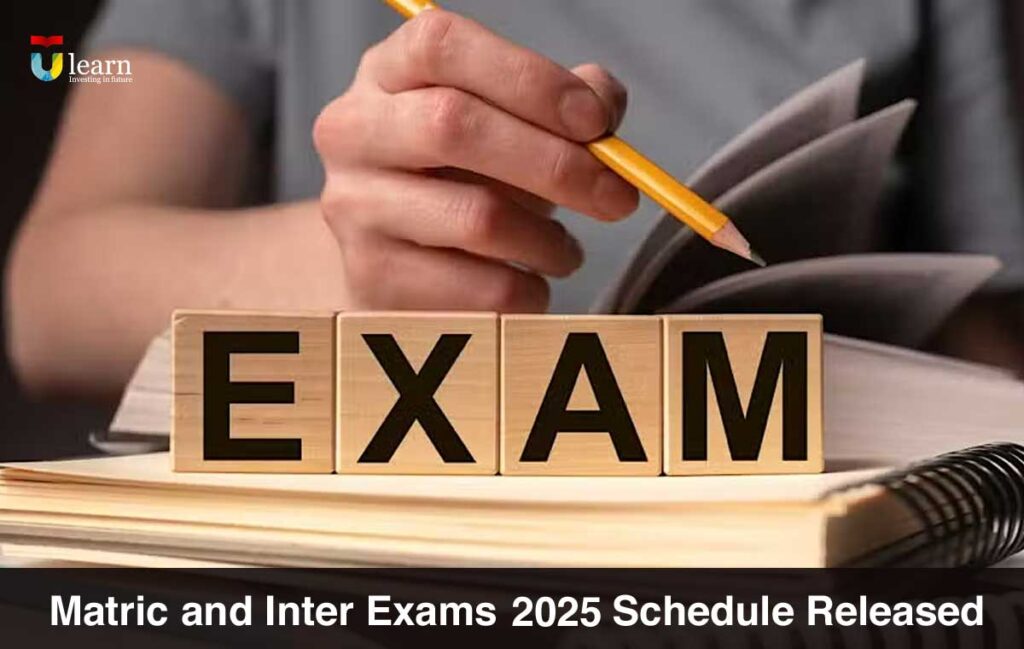 Matric and Inter Exams 2025 Schedule Released