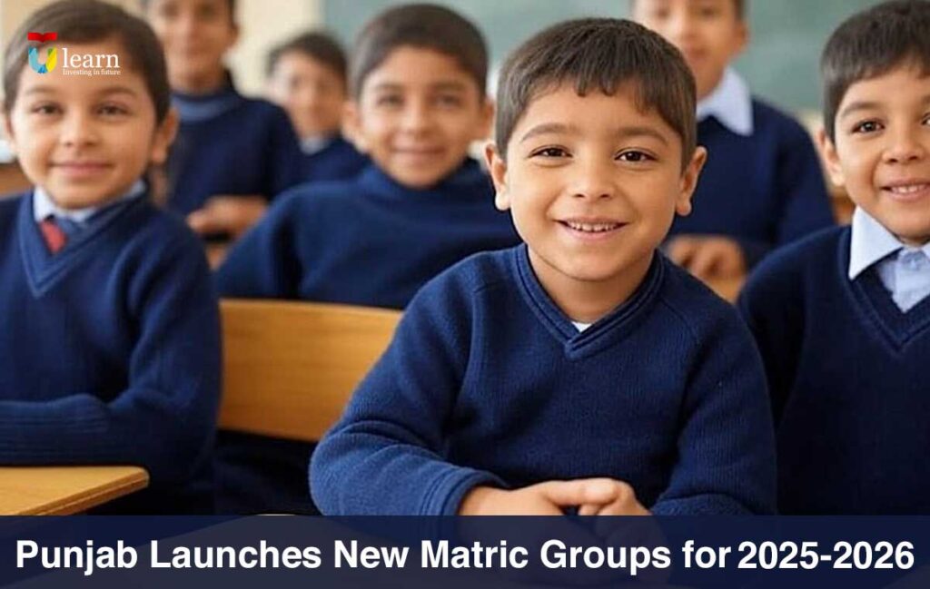 Punjab Launches New Matric Groups for 2025-26